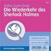 Arthur Conan Doyle - Die Wiederkehr des Sherlock Holmes: Kriminalgeschichten