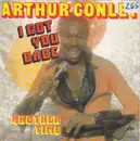 7inch Vinyl Single - Arthur Conley - I Got You Babe / Another Time