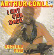 7inch Vinyl Single - Arthur Conley - I Got You Babe / Another Time