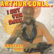 Arthur Conley - I Got You Babe / Another Time