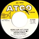 7inch Vinyl Single - Arthur Conley - People Sure Act Funny