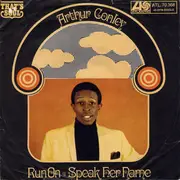 7inch Vinyl Single - Arthur Conley - Run On · Speak Her Name