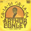 7inch Vinyl Single - Arthur Conley - Ob-La-Di, Ob-La-Da