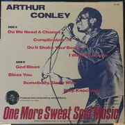 12inch Vinyl Single - Arthur Conley - One More Sweet Soul Music - Insert