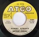 7inch Vinyl Single - Arthur Conley - Funky Street / Put Our Love Together