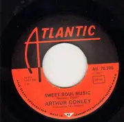 7inch Vinyl Single - Arthur Conley - Sweet Soul Music / Let's Go Steady