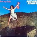 LP - Arthur Adams - I Love, Love, Love, Love, Love, Love, Love My Lady
