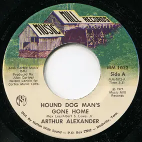 Arthur Alexander - Hound Dog Man's Gome Home