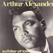 Arthur Alexander - Soldier of Love