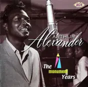 Arthur Alexander - The Monument Years