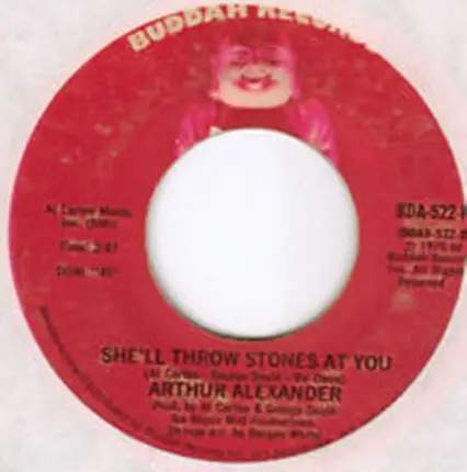 Arthur Alexander - Sharing The Night Together / She'll Throw Stones At You