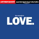 12inch Vinyl Single - Arthur Baker And The Backbeat Disciples - The Message Is Love
