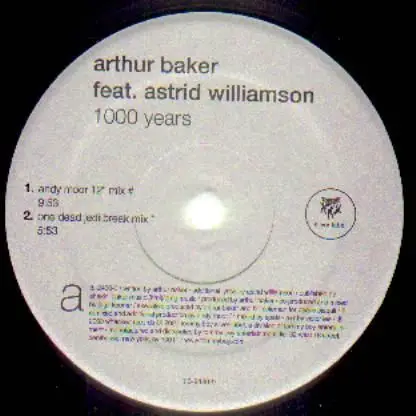 Arthur Baker Feat. Astrid Williamson - 1000 Years