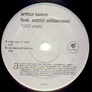 Arthur Baker Feat. Astrid Williamson - 1000 Years