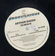 Arthur Baker - The Break '98