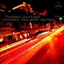 CD - Arthur Barron , David Liebman , Abel Pabon - The Miami Jazz Project