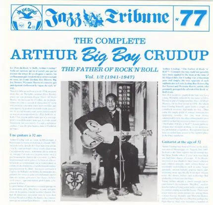 Arthur "Big Boy" Crudup - The Complete Arthur Big Boy Crudup Vol. 1/2 (1941-1947)