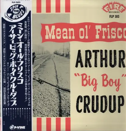 Arthur 'Big Boy' Crudup - Mean Ol' Frisco
