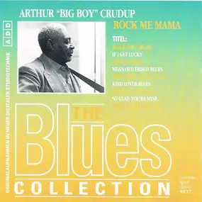 Arthur 'Big Boy' Crudup - Rock Me Mama