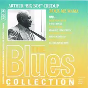 CD - Arthur 'Big Boy' Crudup - Rock Me Mama
