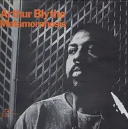 Arthur Blythe - Metamorphosis