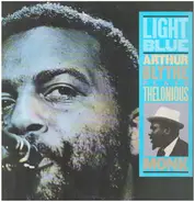 Arthur Blythe - Light Blue - Arthur Blythe Plays Thelonious Monk