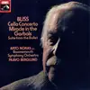 LP - Arthur Bliss , Arto Noras , Bournemouth Symphony Orchestra , Paavo Berglund - Cello Concerto / Miracle In The Gorbals (Suite From The Ballet)