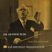 LP - Sir Arthur Bliss - An 80th Birthday Presentation For Sir Arthur Bliss