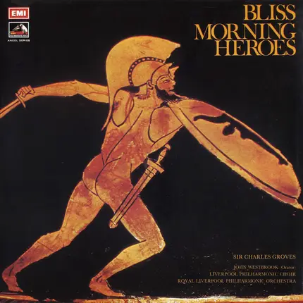 Arthur Bliss / Sir Charles Groves , John Westbrook , Royal Liverpool Philharmonic Orchestra , Royal - Morning Heroes