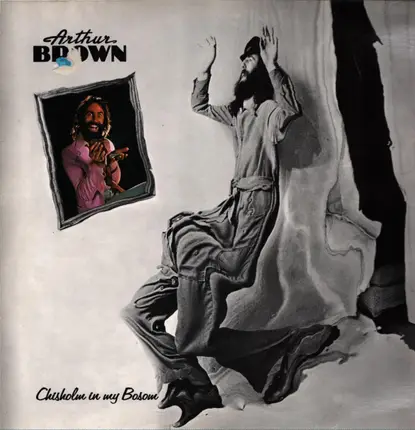 Arthur Brown - Chisholm In My Bossom