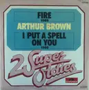 7inch Vinyl Single - Arthur Brown - Fire
