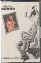 MC - Arthur Brown - Chisholm In My Bosom