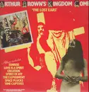 Double LP - Arthur Brown's Kingdom Come - The Lost Ears
