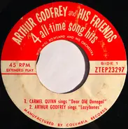 Arthur Godfrey And His Friends With Will Rowland And His Orchestra - 4 All-Time Song Hits