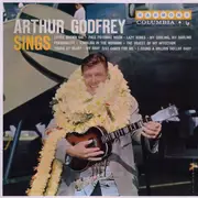 LP - Arthur Godfrey - Arthur Godfrey Sings