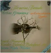 LP - Arthur Grumiaux , István Hajdú - Für meine Freunde