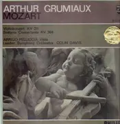 LP - Arthur Grumiaux - Mozart-Violin Concerto K.211, Sinfonia Concertante K. 364 - gatefold in hard plastic sleeve
