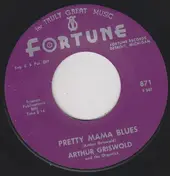 Arthur Griswold - Pretty Mama Blues / Trying For A Future