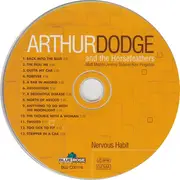 CD - Arthur Dodge And The Horsefeathers - Nervous Habit