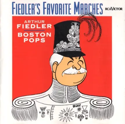 Arthur Fiedler - Boston Pops Orchestra - Fiedler's Favorite Marches