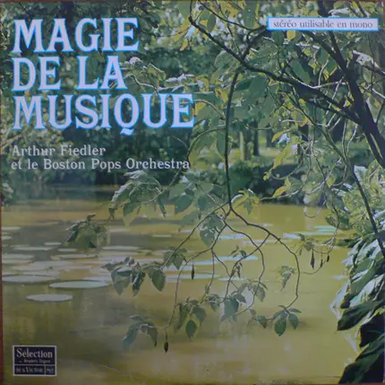 Arthur Fiedler - The Boston Pops Orchestra - Magie De La Musique