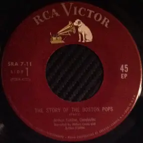 Arthur Fiedler - The Story Of The Boston Pops Narrated By Arthur Fiedler And Milton Cross