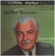 Arthur Fiedler , The Boston Pops Orchestra - Fiedler's All-Time Favorites