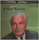 LP - Arthur Fiedler , The Boston Pops Orchestra - Fiedler's All-Time Favorites - reissue