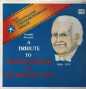 LP - Arthur Fiedler / The Boston Pops Orchestra - A Tribute To Arthur Fiedler & The Boston Pops