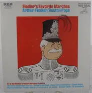 Arthur Fiedler / The Boston Pops Orchestra - Fiedler's Favorite Marches