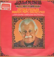 Arthur Fiedler / The Boston Pops Orchestra - Jalousie: Pure Gold Latin