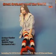 Arthur Fiedler And The Boston Pops Orchestra - Great Orchestras Of The World - Arthur Fiedler And The Boston Pops Volume 1