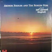 Arthur Fiedler And The Boston Pops Orchestra - Play The Neil Diamond Songbook