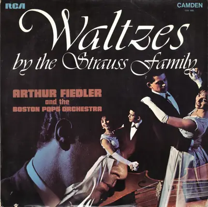 Arthur Fiedler And The The Boston Pops Orchestra - Waltzes By The Strauss Family